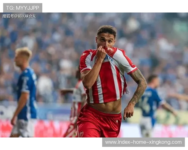 里尔与贝尔格莱德红星的欧战交锋史与未来竞争格局展望 里尔与贝尔格莱德红星的欧战交锋史与未来竞争格局展望